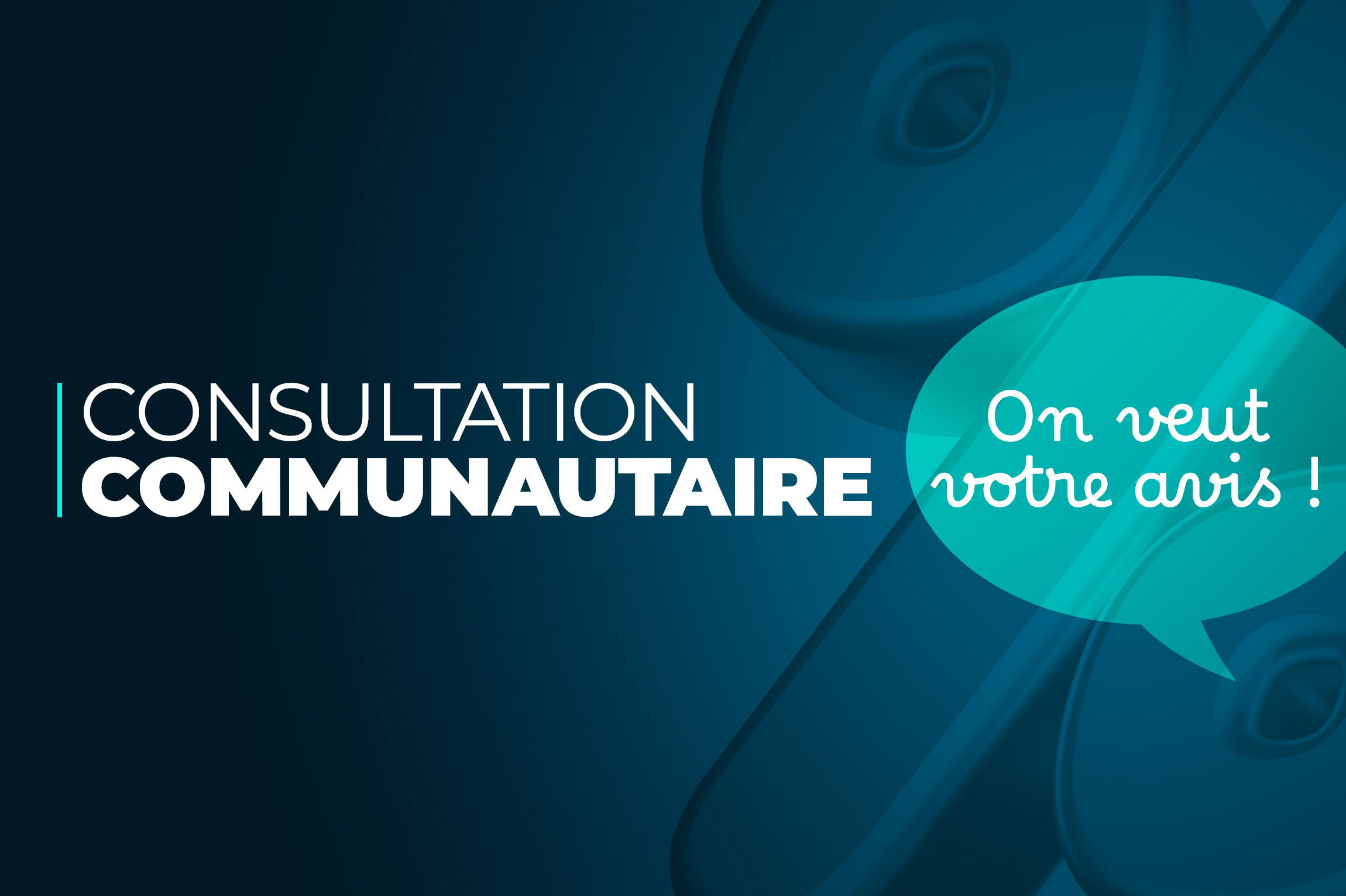 Visuel Bienprêter — Consultation communautaire : on veut votre avis